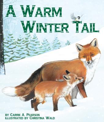 A Warm Winter Tail (Paperback) - Pearson, Carrie a.