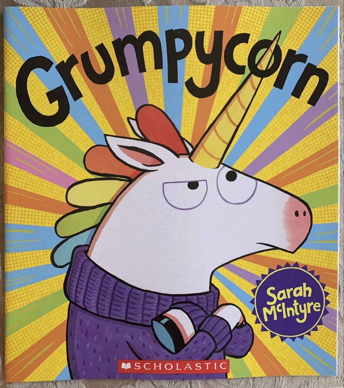 Grumpycorn by Sarah McIntyre  -Paperback
