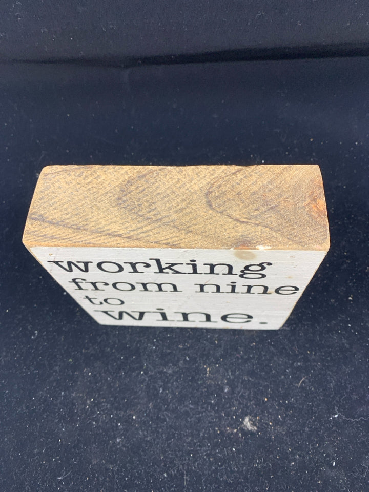 WORKING FROM WOOD STANDING SIGN.