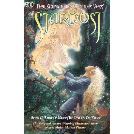 Neil Gaiman and Charles Vess' Stardust - Neil Gaiman