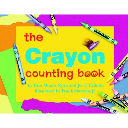 The Crayon Counting Book - Ryan, Pam Munoz / Pallotta, Jerry / Mazzola, Frank, J