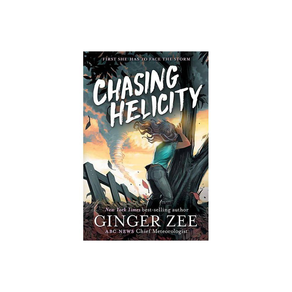 Chasing Helicity: Chasing Helicity-Chasing Helicity, Book 1 - Ginger Zee