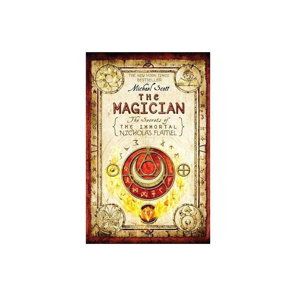The Magician - (Secrets of the Immortal Nicholas Flamel) by Michael Scott (Paper