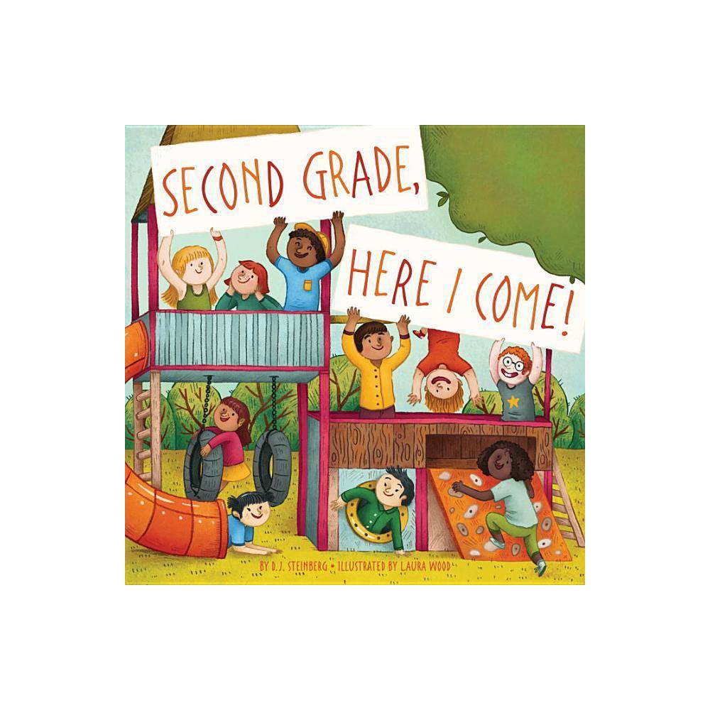 Here I Come! Second Grade  Here I Come!  (Paperback) - Steinberg, D.