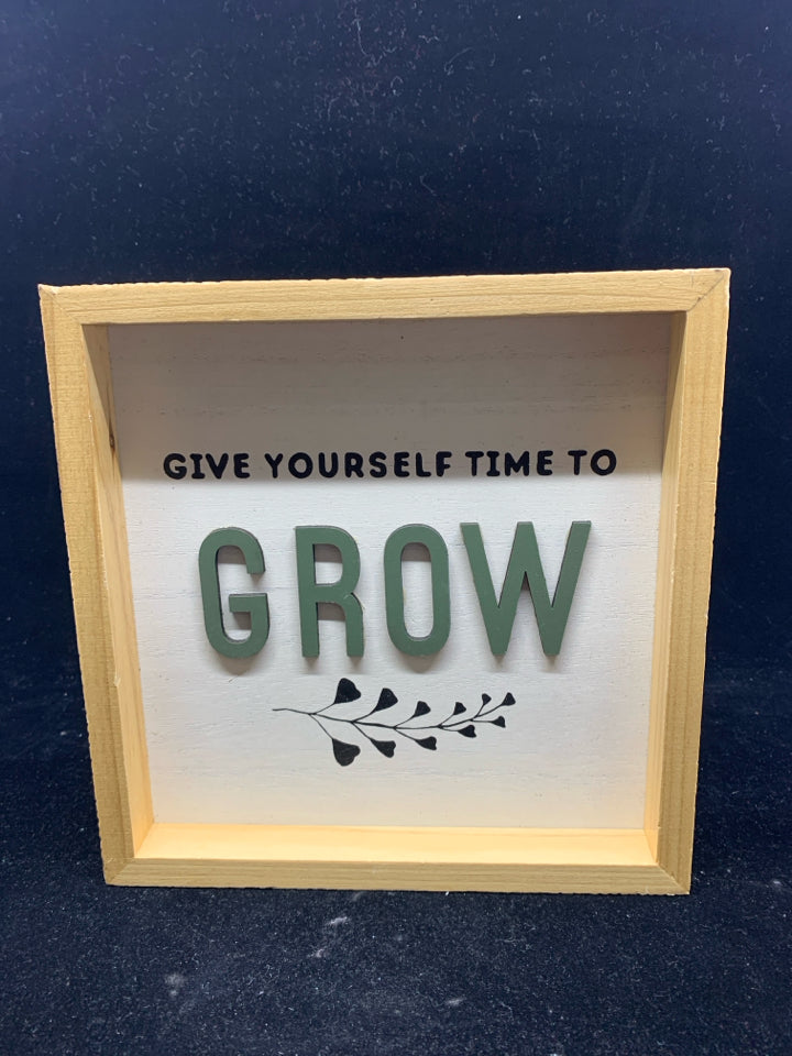 GIVE YOURSELF TIME TO GROW WALL HANGING.