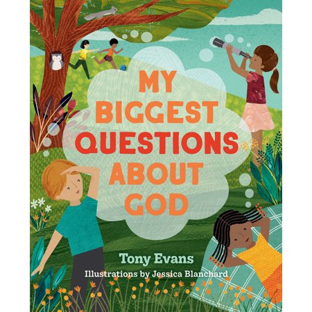 My Biggest Questions About God Evans, Tony [Used [Hardcover] -