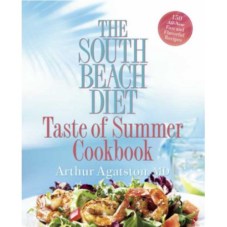 The South Beach Diet Taste of Summer Cookbook (eBook) - Agatston, Arthur
