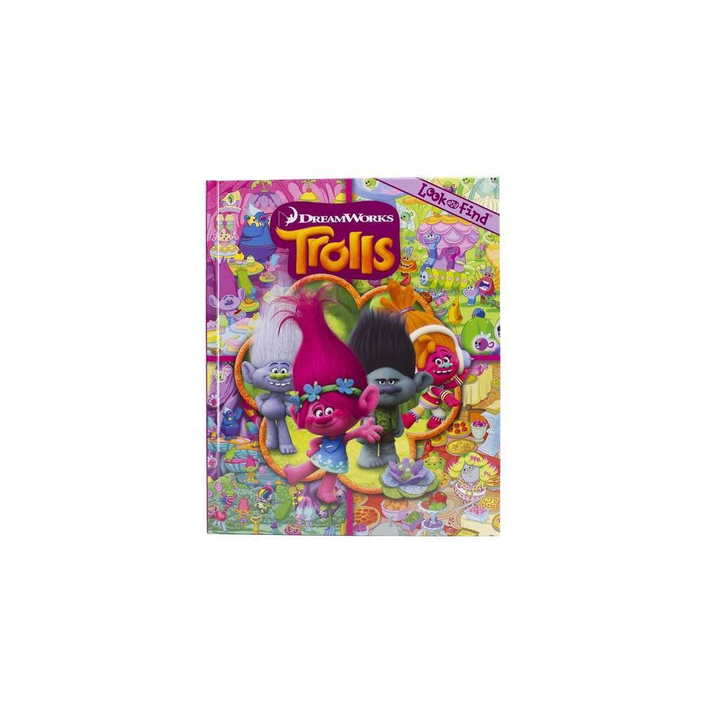 DreamWorks Trolls: Look and Find by PI Kids (Hardcover) - Pi Kids