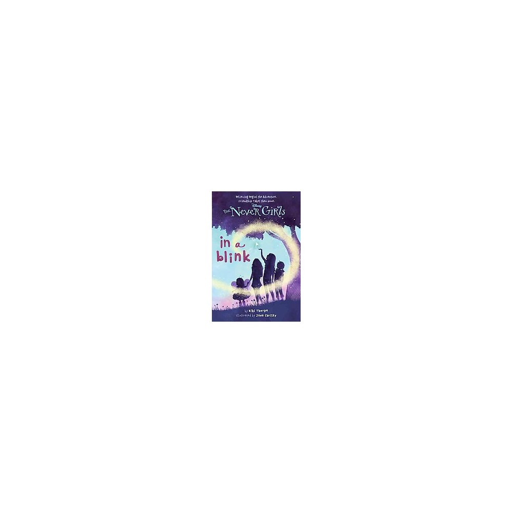 In a Blink (Paperback) by Kiki Thorpe - Thorpe, Kiki / Random House Disney