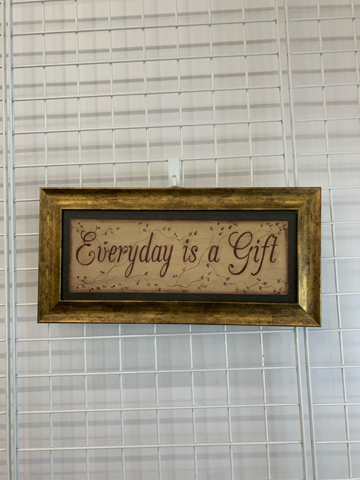 PRIMITIVE EVERYDAY IS A GIFT WALL HANGING.