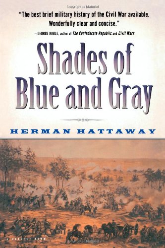 Shades of Blue and Gray (Harvest Book) - Herman Hattaway