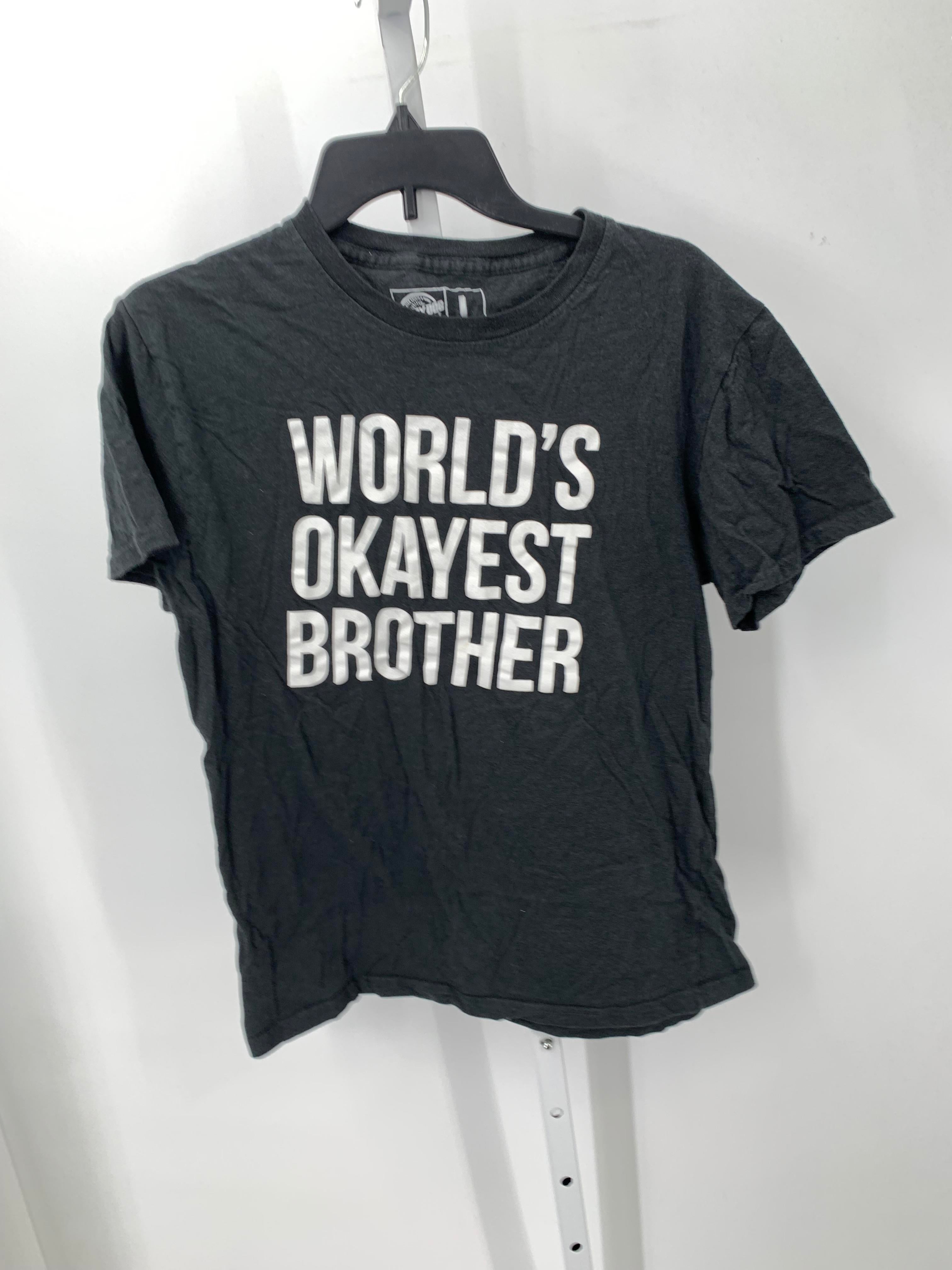 WORLD'S OKAYEST BROTHER.