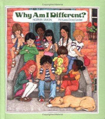 Why Am I Different? by Norma Simon - Simon, Norma / Rubin, Caroline / Leder, Dor