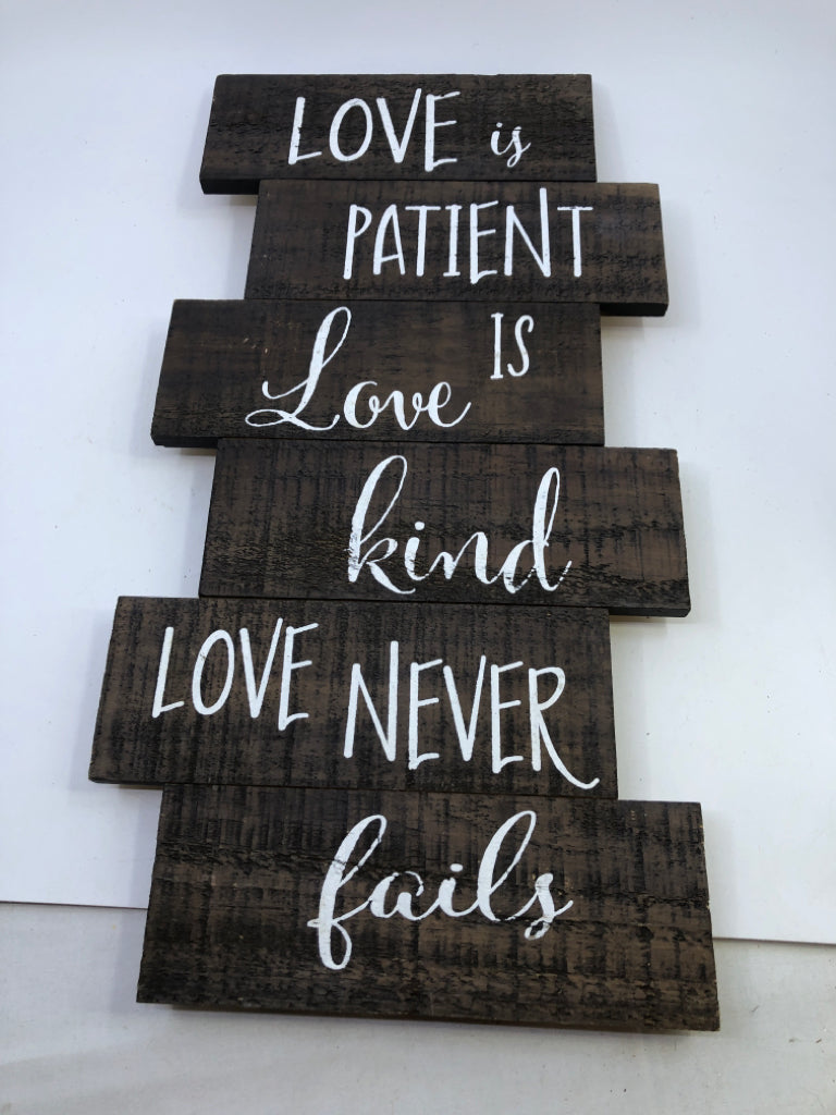 LOVE IS PATIENT WOOD WALL SIGN.