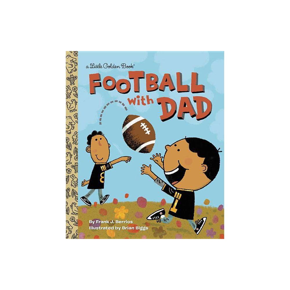 Football with Dad Little Golde - Berrios, Frank