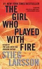 The Girl Who Played with Fire - Stieg Larsson