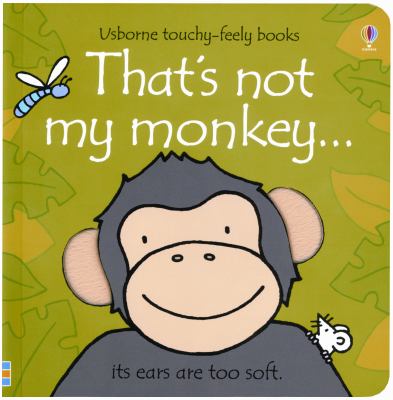 Thats Not My Monkey Usborne to - Watt, Fiona / Wells, Rachel