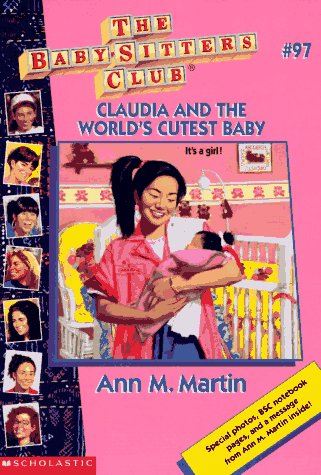 Claudia and the World's Cutest Baby (the Baby-Sitters Club #97) - Ann M.