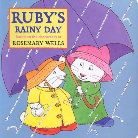 Rubys Rainy Day Max and Ruby - Wells, Rosemary