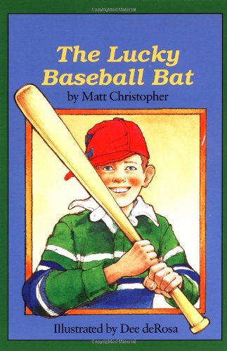 The Lucky Baseball Bat by Matt Christopher - Matthew F Christopher
