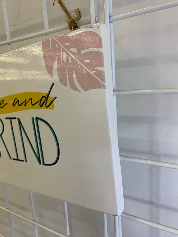 RISE AND GRIND SIGN.