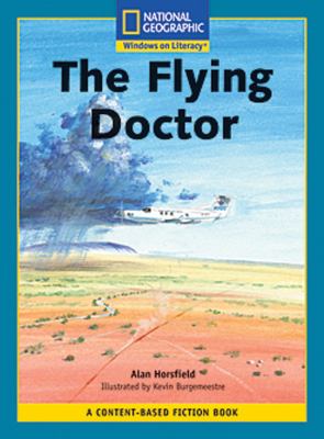 Content-Based Readers Fiction Fluent Plus (Social Studies): the Flying Doctor -