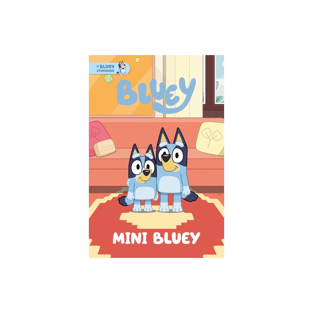 Mini Bluey: a Bluey Storybook - by Penguin Young Readers Licenses (Paperback) -