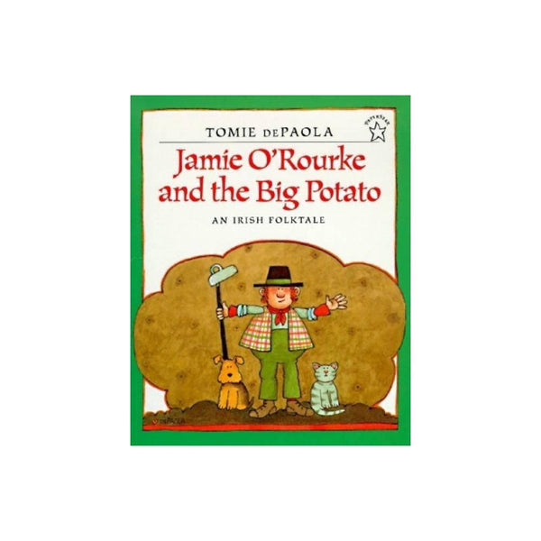 Jamie O Rourke and the Big Potato (Paperback) - Tomie dePaola