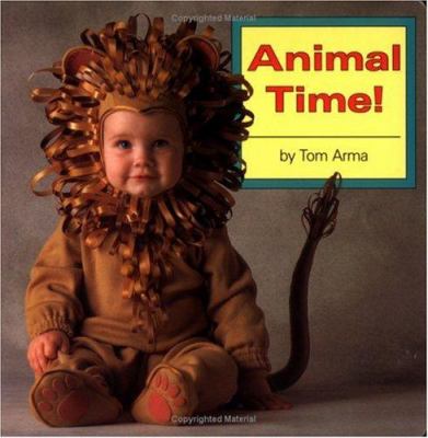 Animal Time! (Photo Baby Books) - Tom Arma
