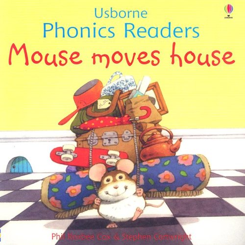 Mouse Moves House (Usborne Phonics Readers) - Phil Roxbee Cox