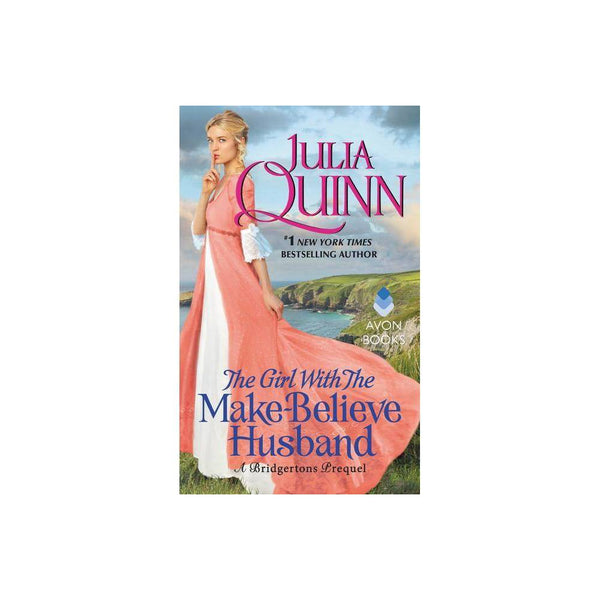 A Bridgerton Prequel: the Girl with the Make-Believe Husband (Paperback) - Quinn