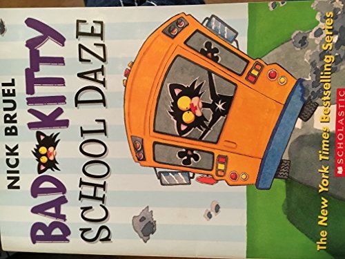 Bad Kitty School Daze - Bruel, Nick
