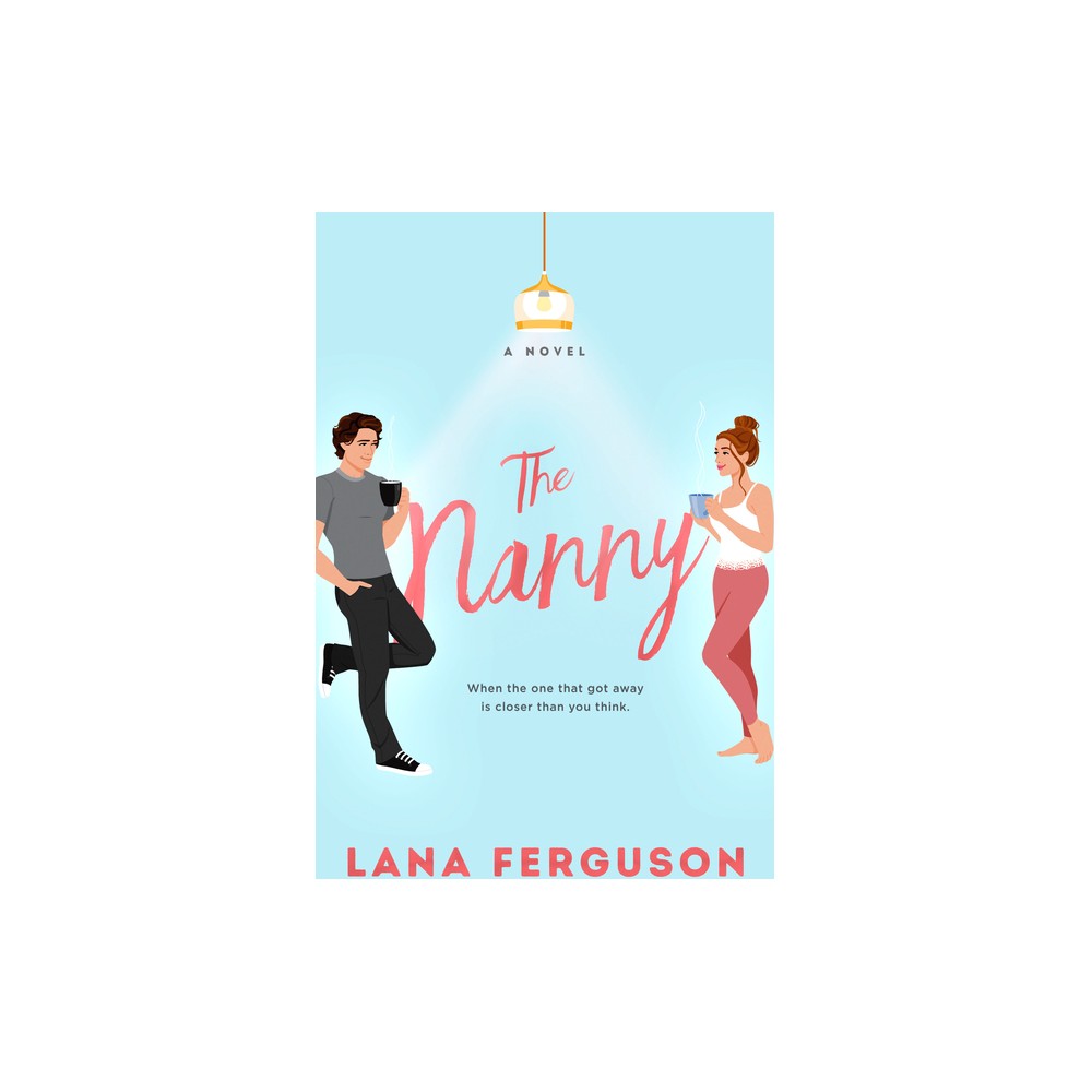 The Nanny - by Lana Ferguson (Paperback) -