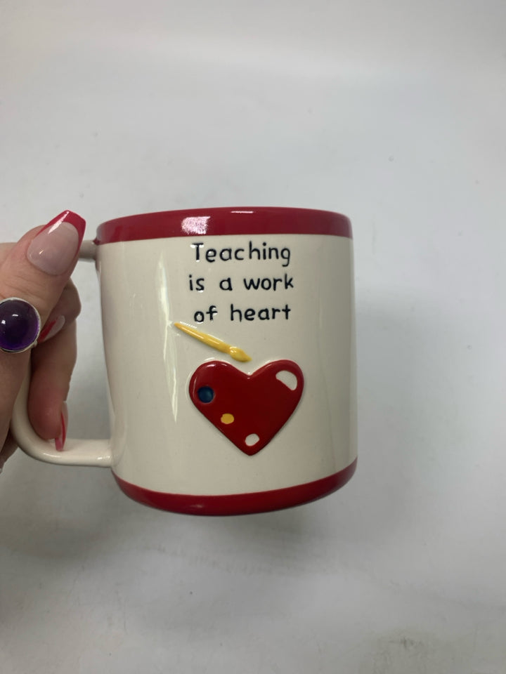 TEACHING IS  WORK OF HEART MUG.