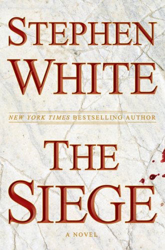 The Siege White, Stephen [Hardcover] - Stephen White