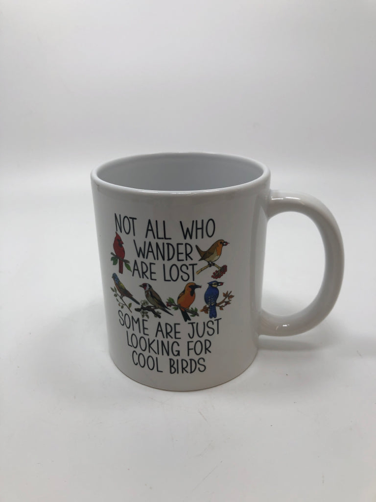 "NOT ALL WHO WANDER ARE LOST" MUG.
