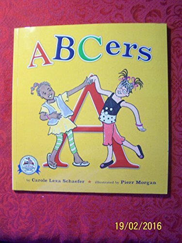 A B C Ers - Carole Lexa Schaefer
