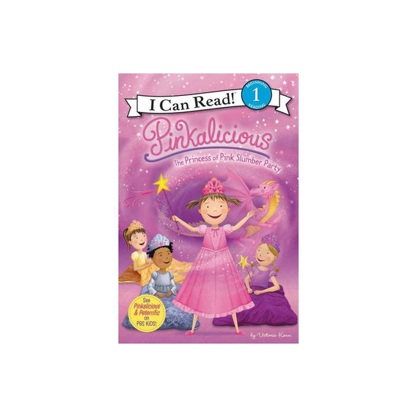 Pinkalicious: the Princess of Pink Slumber Party (I Can Read Level 1) - Kann, Vi