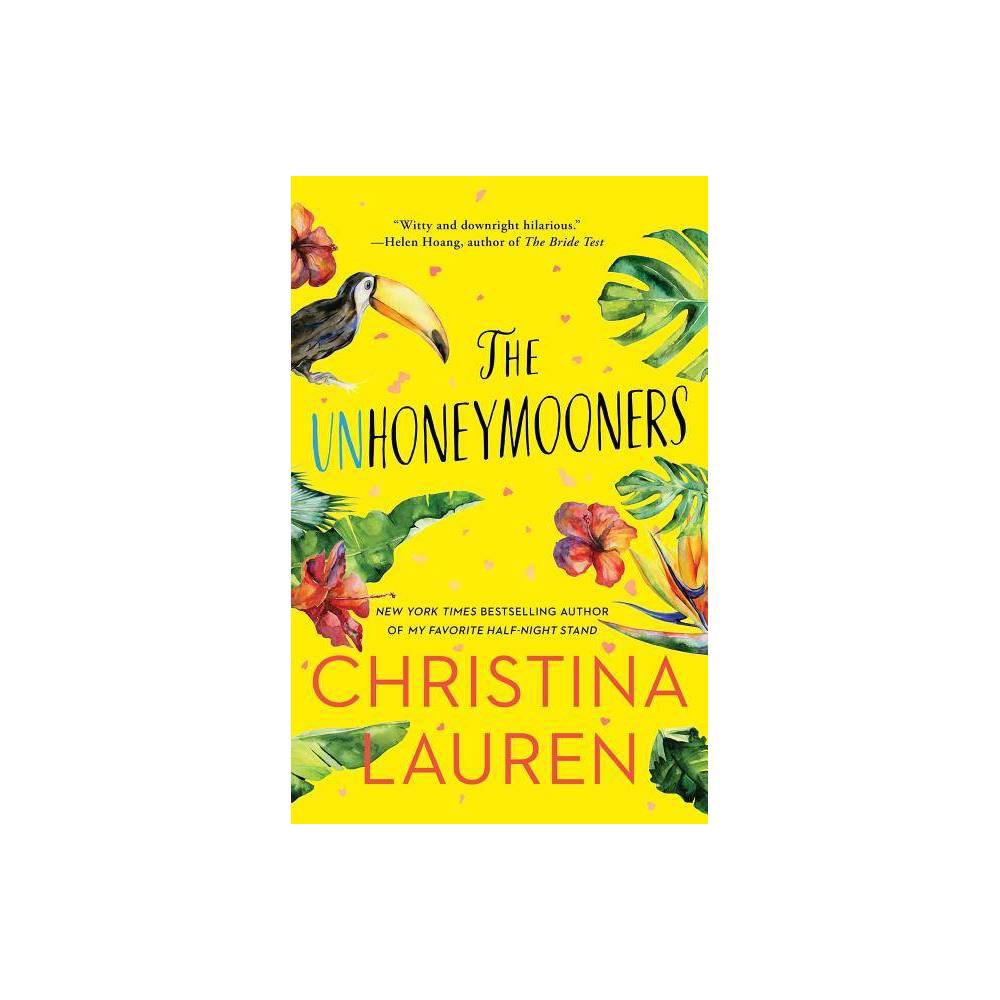 The Unhoneymooners by Christina Lauren - Christina Lauren