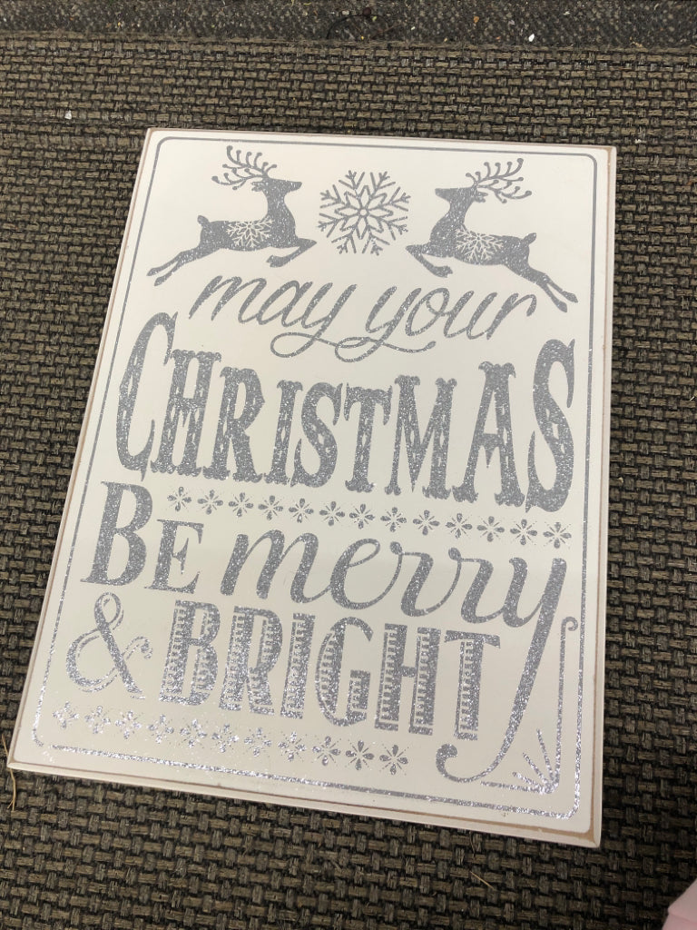 'MAY YOUR CHRISTMAS' WOOD BLOCK SIGN.