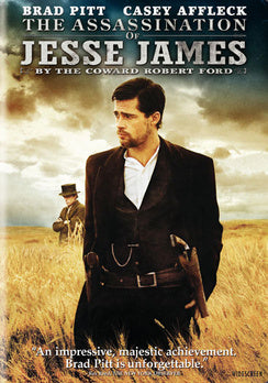 The Assassination of Jesse James by the Coward Robert Ford  -