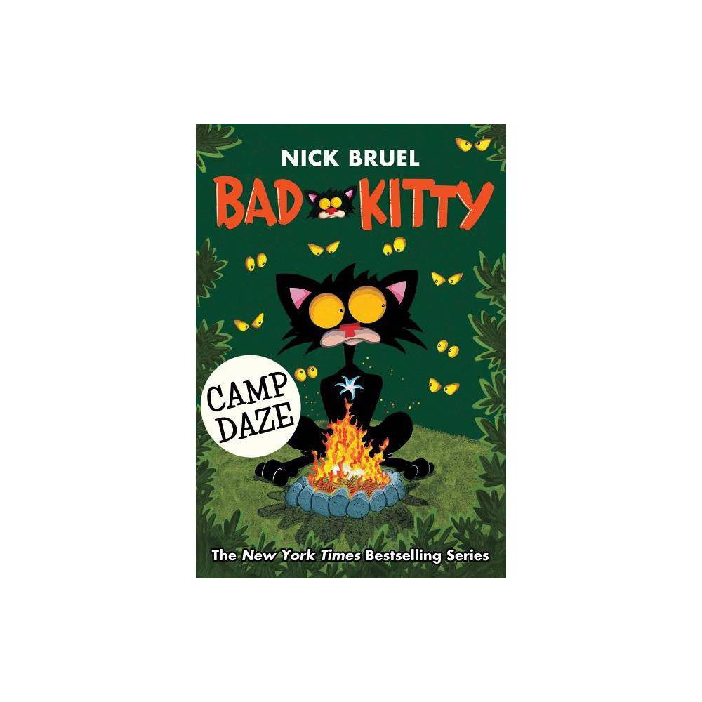 Bad Kitty Camp Daze - Nick Bruel