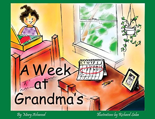 A Week at Grandma's - Mary Ashwood