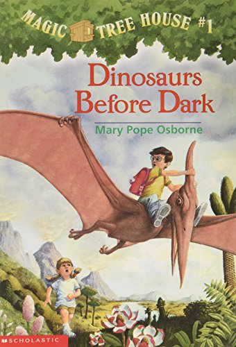 Dinosaurs Before Dark (Magic Tree House - Mary Pope Osborne