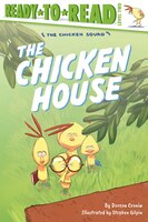 The Chicken House Ready-to-Read Level 2 -