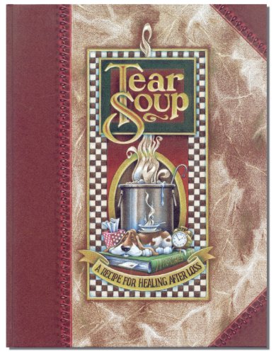 Tear Soup - Pat Schwiebert