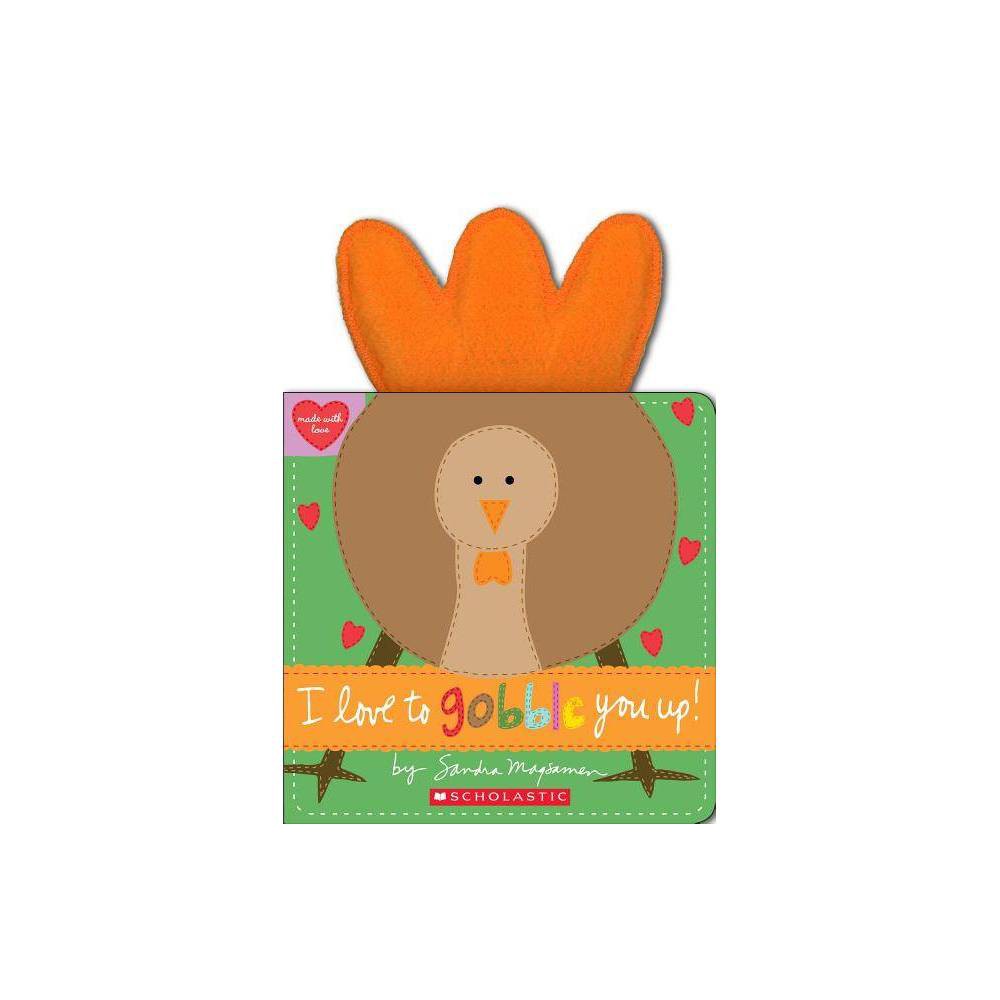 I Love to Gobble You up (Board Book) -