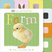 Feel and Find Fun: Farm by Dk Board Book | Indigo Chapters - DK Publishing