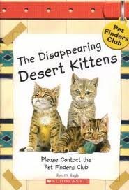 The Disappearing Desert Kittens by Ben M.