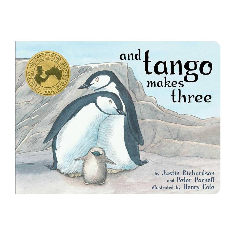 And Tango Makes Three - (Classic Board Books) by Justin Richardson & Peter Parne